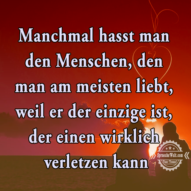 Manchmal hasst man den Menschen