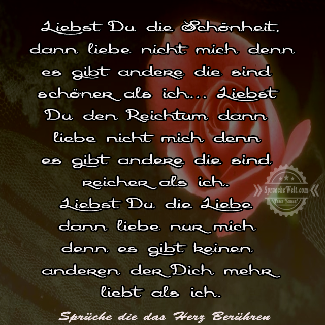 Liebst Du die Schoenheit, dann liebe nicht mich