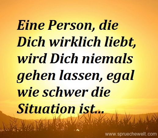 Eine Person, die dich wirklich liebt