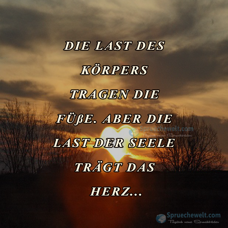 DIE LAST DES KOeRPERS TRAGEN DIE FUessE