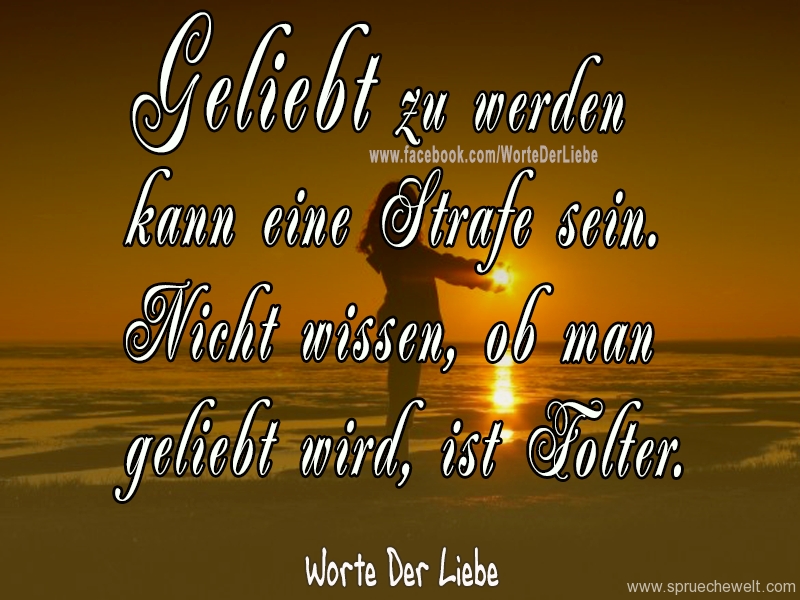 Geliebt zu werden kann eine Strafe sein.