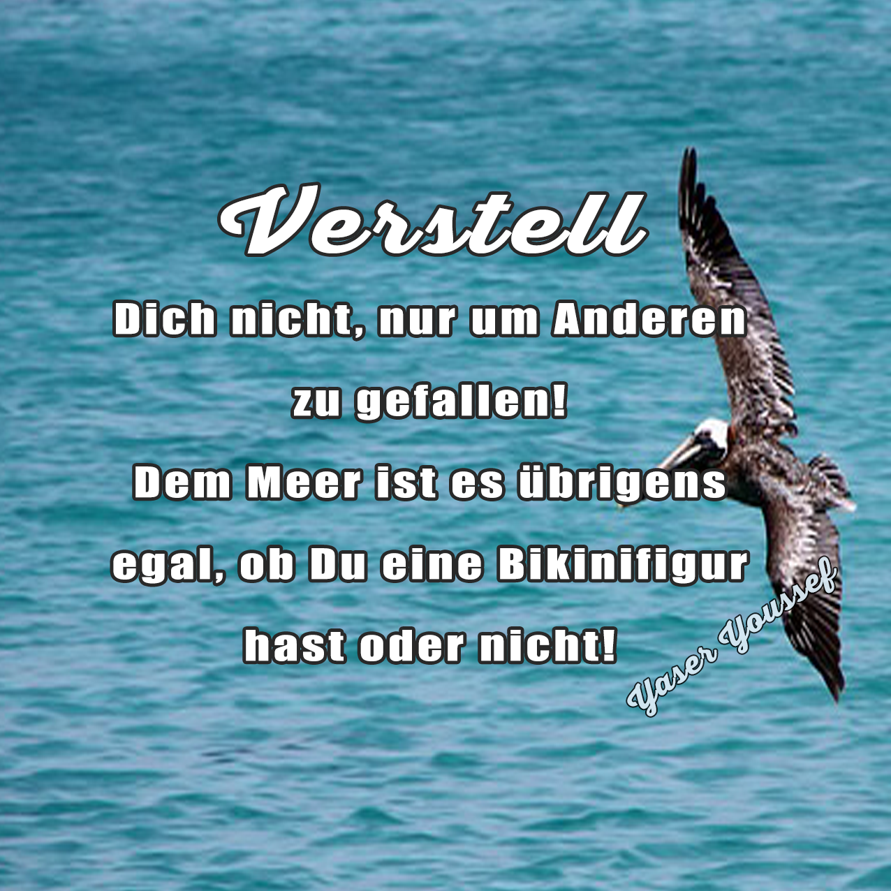 Verstell dich nicht, nur um anderen zu gefallen