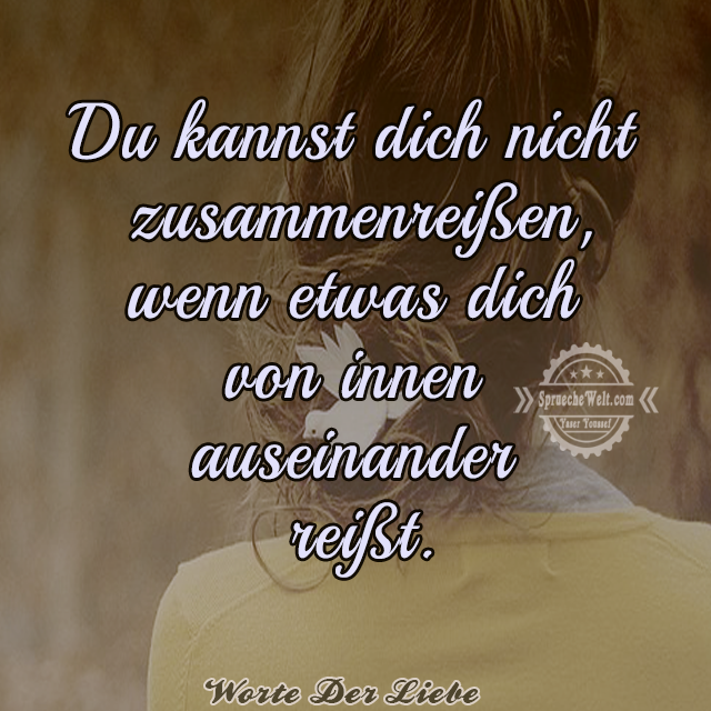 Du kannst dich nicht zusammenreissen