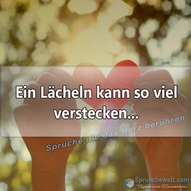 Ein Laecheln kann so viel verstecken