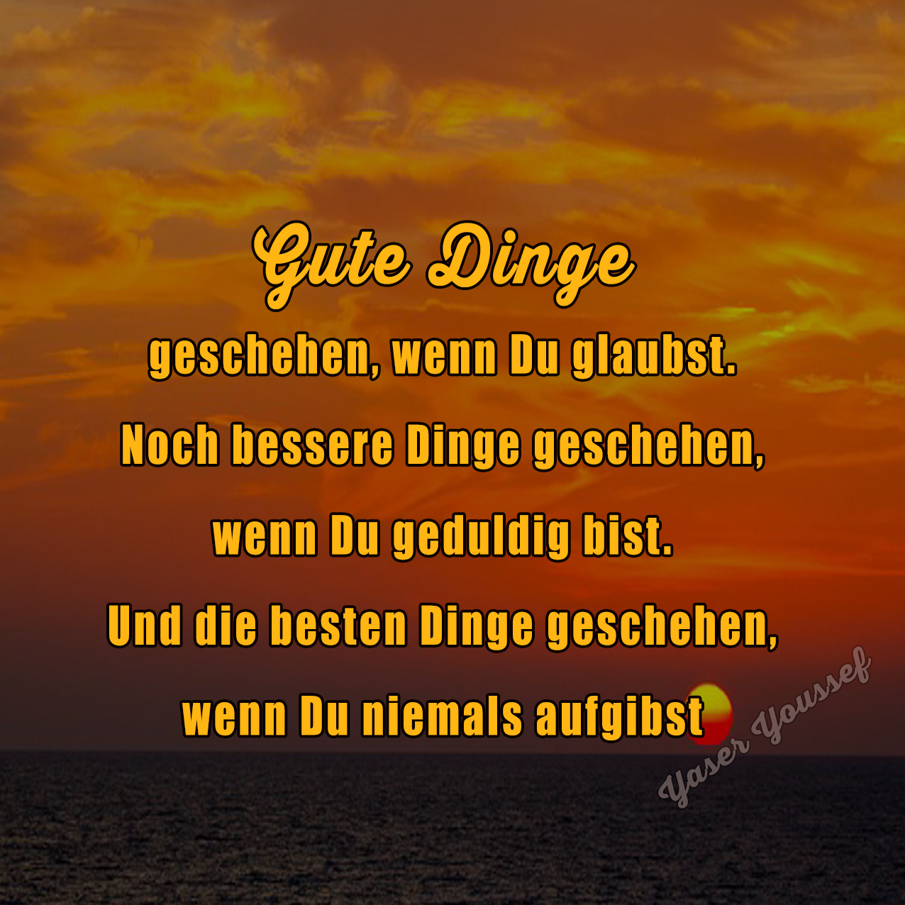 Gute Dinge geschehen