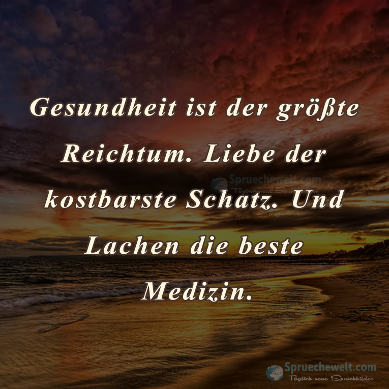 Gesundheit ist der groesste Reichtum